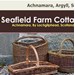 Seafield Farm Cottages - Lochgilphead
